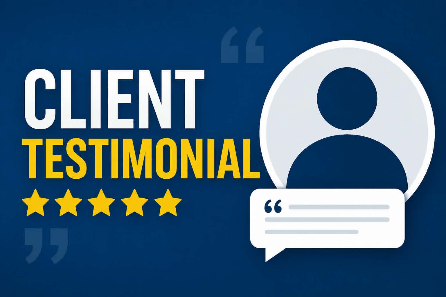 Client testimonial graphic with five yellow stars and a customer quote bubble